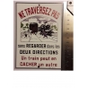 Plaque "Ne traversez pas " Jean, format carte postale 15 x 10,5