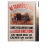 Plaque "Ne traversez pas "Eas", format carte postale 15 x 10,5